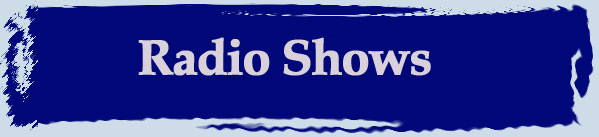 radio shows.jpg (18616 bytes)